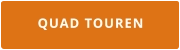 QUAD TOUREN