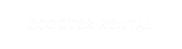 SCOOTER RENTAL
