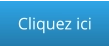 Cliquez ici