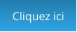 Cliquez ici